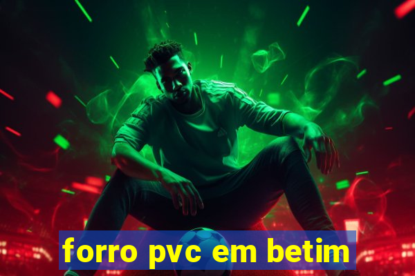 forro pvc em betim